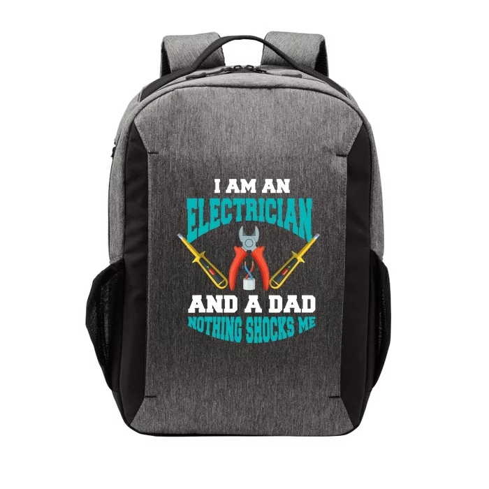 Electrician Dad Funny Electrician Father Gift Vector Backpack