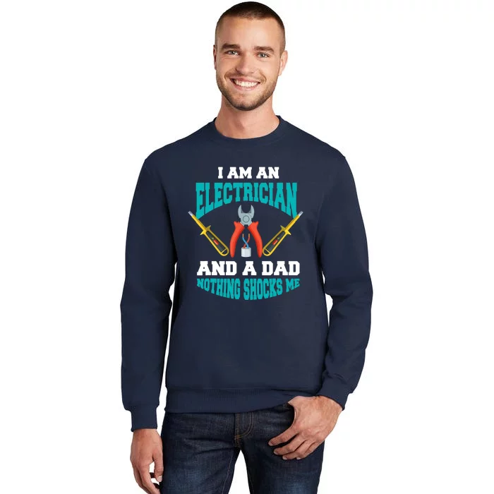 Electrician Dad Funny Electrician Father Gift Sweatshirt