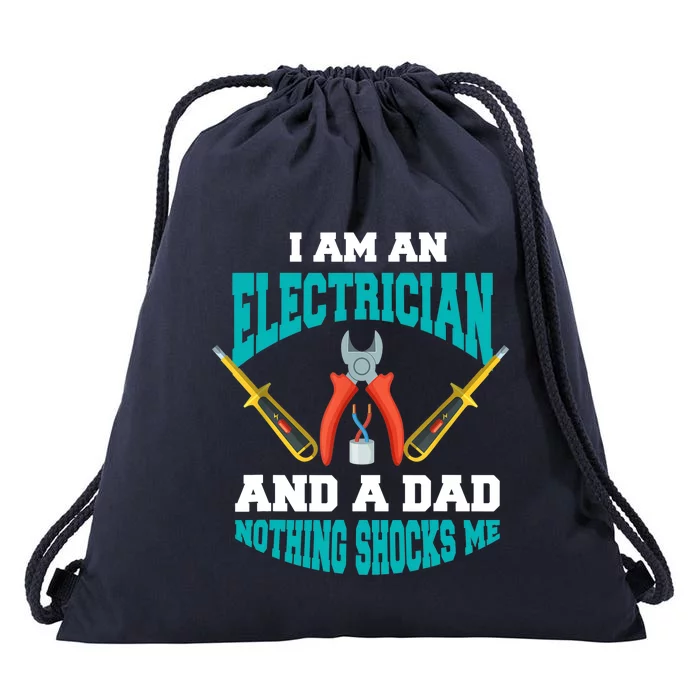 Electrician Dad Funny Electrician Father Gift Drawstring Bag