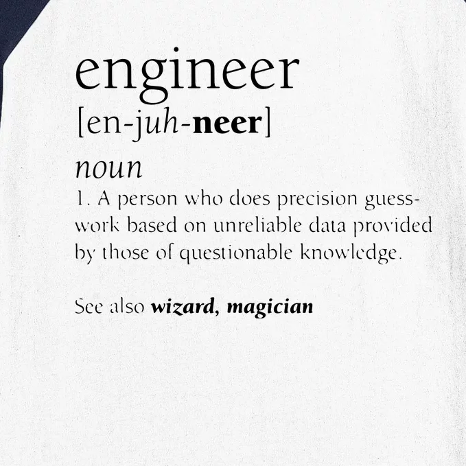 Engineer Definition Funny Engineering Gift STEM Baseball Sleeve Shirt