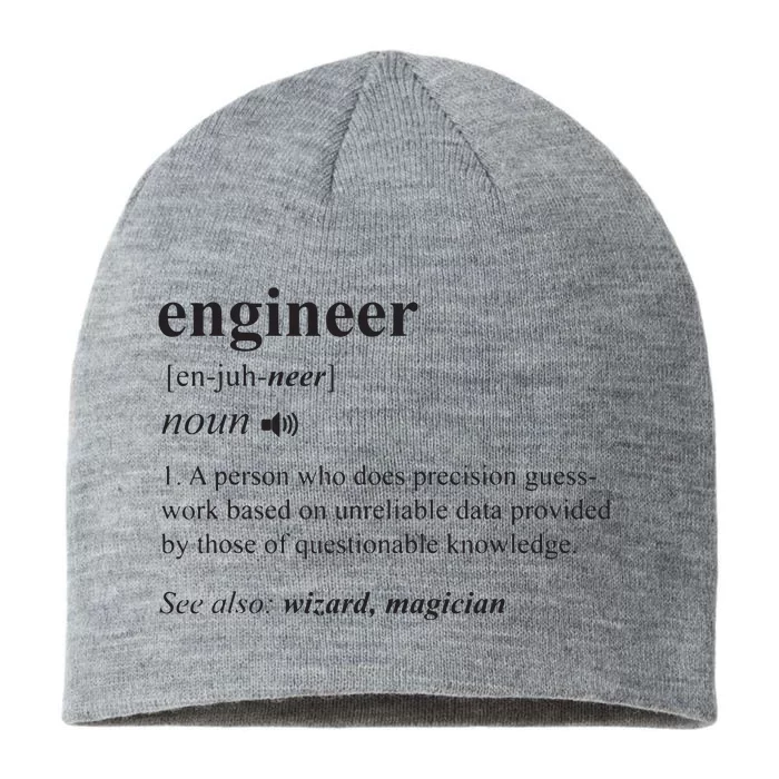 Engineer Definition Funny Engineering Mechanical Civil Gift 8 1/2in Sustainable Knit Beanie