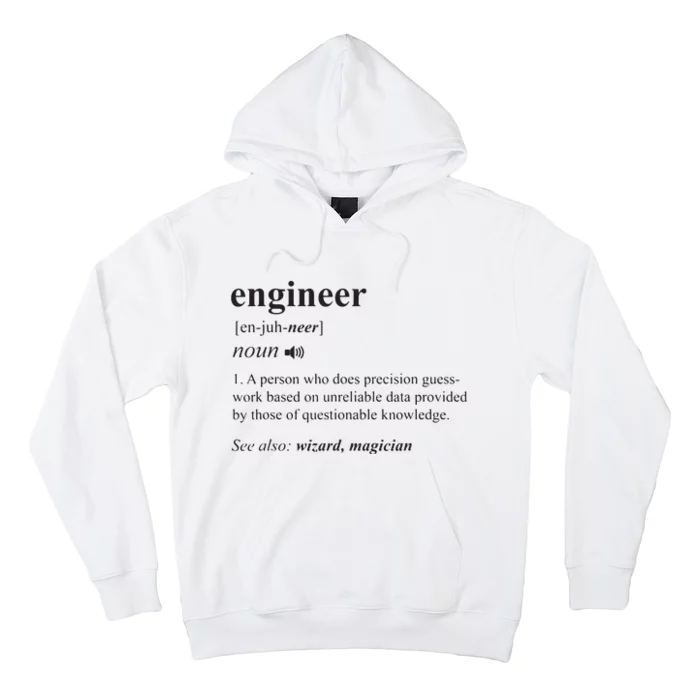 Engineer Definition Funny Engineering Mechanical Civil Gift Hoodie