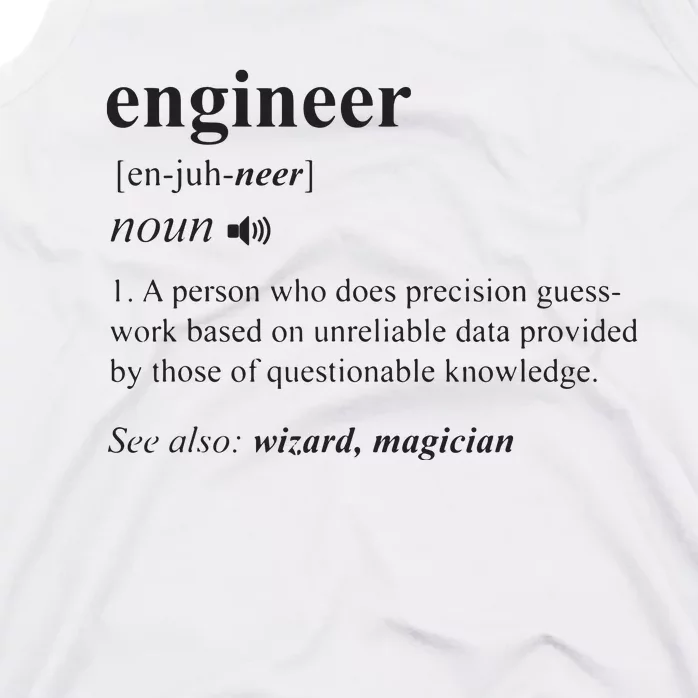 Engineer Definition Funny Engineering Mechanical Civil Gift Tank Top