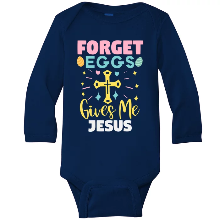 Easter Day Forget Eggs Give Me Jesus Cool Gift Baby Long Sleeve Bodysuit