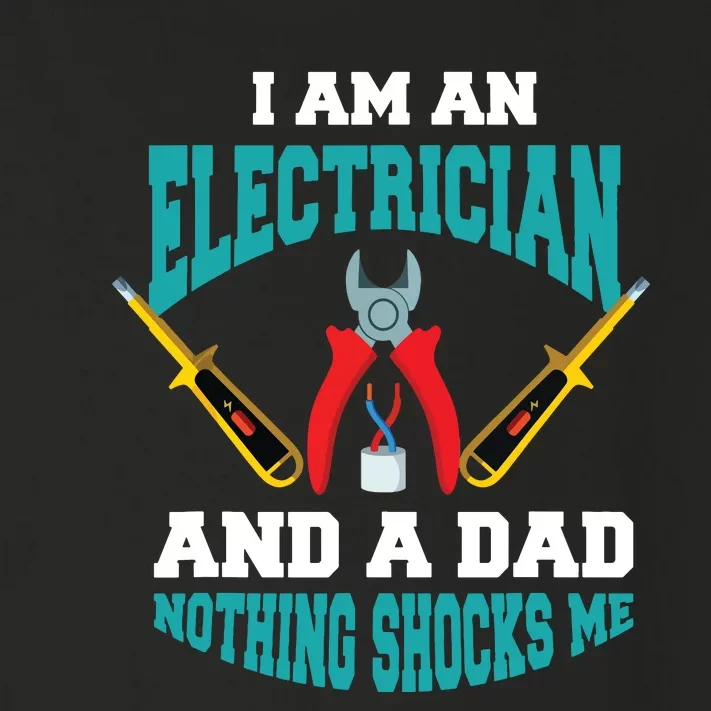 Electrician Dad Funny Electrician Father Gift Toddler Long Sleeve Shirt