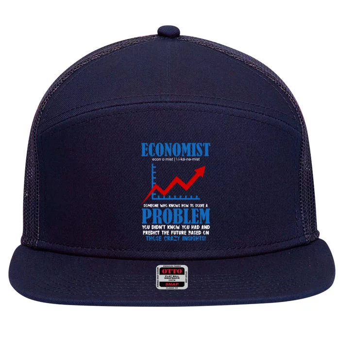 Economist Definition Funny Joke 7 Panel Mesh Trucker Snapback Hat