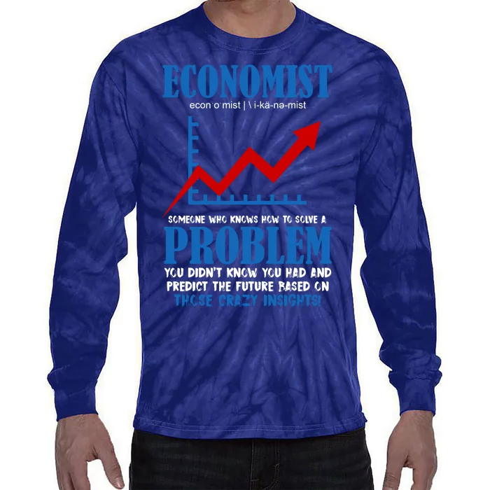 Economist Definition Funny Joke Tie-Dye Long Sleeve Shirt