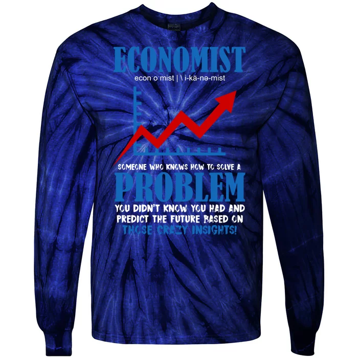 Economist Definition Funny Joke Tie-Dye Long Sleeve Shirt