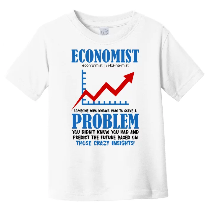 Economist Definition Funny Joke Toddler T-Shirt