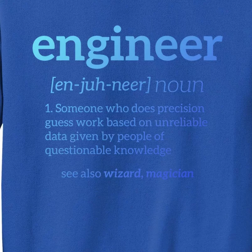 Engineer Definition Funny Civil Engineering Major Electrical Gift Tall Sweatshirt