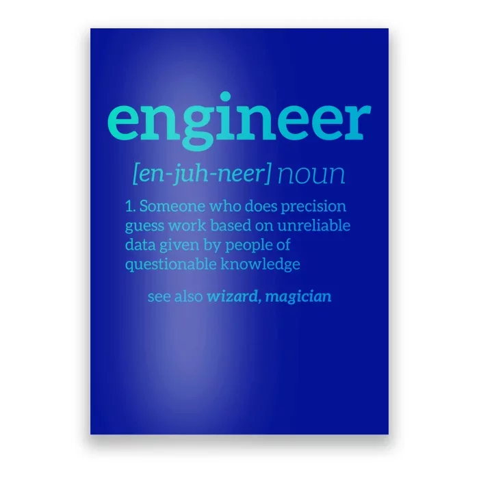 Engineer Definition Funny Civil Engineering Major Electrical Gift Poster