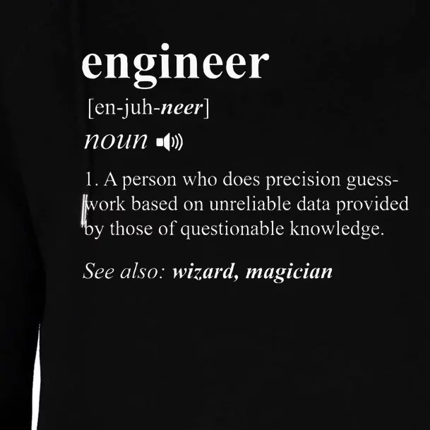 Engineer Definition Funny Engineering Mechanical Civil Womens Funnel Neck Pullover Hood