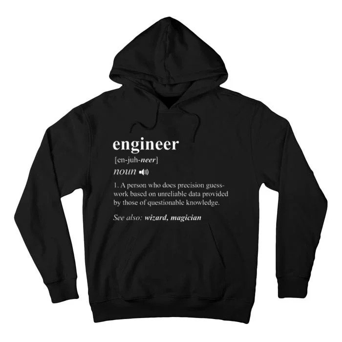 Engineer Definition Funny Engineering Mechanical Civil Tall Hoodie