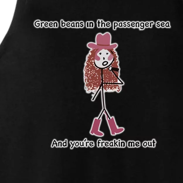 Edgedad Designs Green Beans In The Passenger Seat And YouRe Freakin Me Out Ladies Tri-Blend Wicking Tank