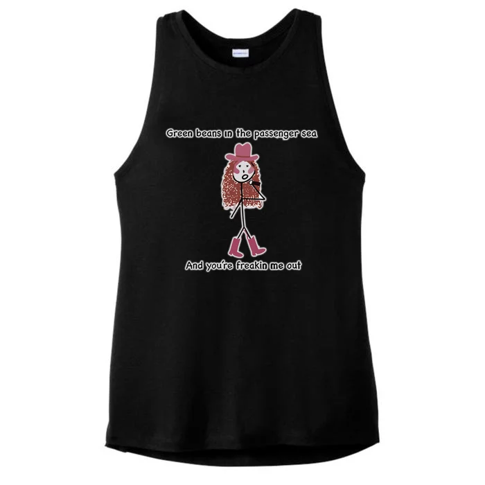 Edgedad Designs Green Beans In The Passenger Seat And YouRe Freakin Me Out Ladies Tri-Blend Wicking Tank