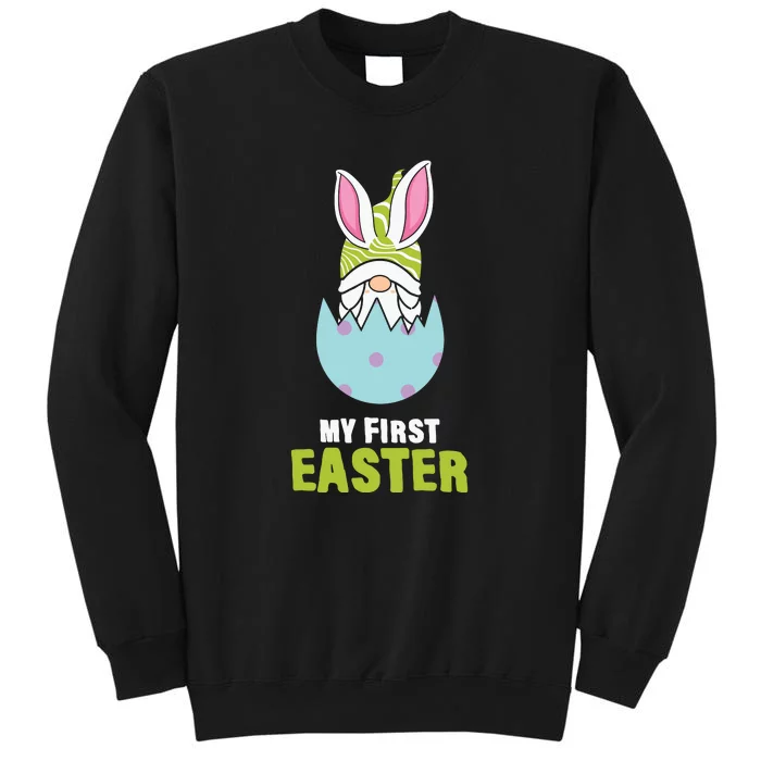 Easter Day Gift My First Easter Bunny Gnome Egg Tall Sweatshirt