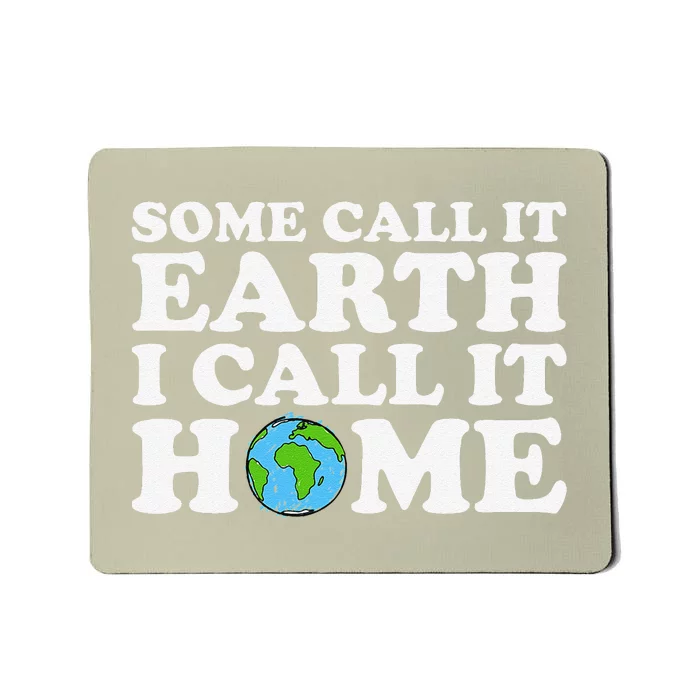 Earth Day Gift For Or Women Mousepad