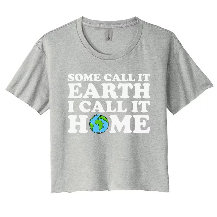 Earth Day Gift For Or Women Women's Crop Top Tee