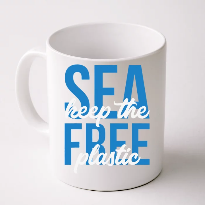 Earth Day Gift 'Keep The Sea Plastic Free' Save The Ocean Front & Back Coffee Mug