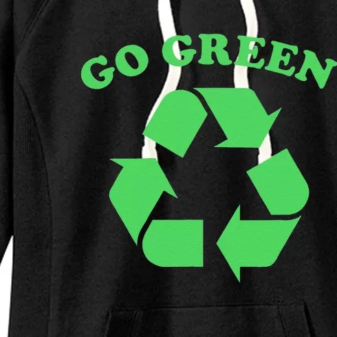 Earth Day Go Green Recycling Recycle Gift Women's Fleece Hoodie