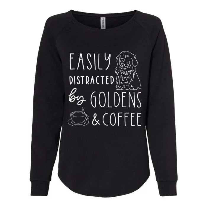 Easily Distracted Golden Retrievers & Coffee Dog Womens California Wash Sweatshirt