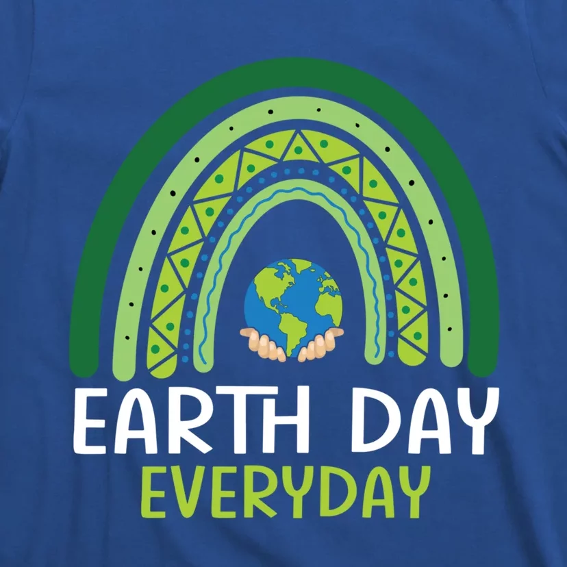 Earth Day Gift Teacher Earth Day Everyday Rainbow Earth Day Gift T-Shirt