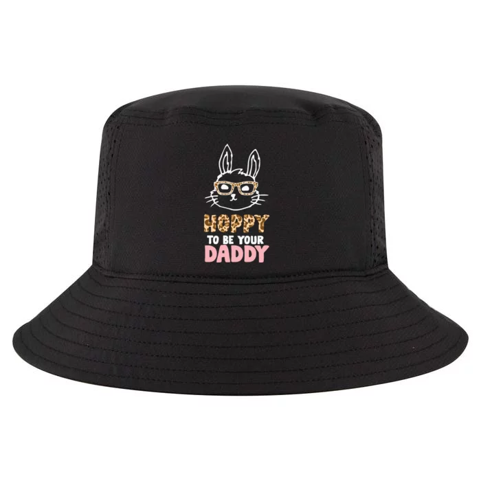 Easter Day Hoppy To Be Your Daddy Easter Dad Father's Day Cool Comfort Performance Bucket Hat