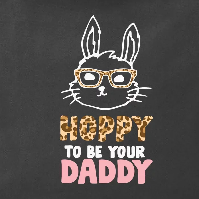 Easter Day Hoppy To Be Your Daddy Easter Dad Father's Day Zip Tote Bag