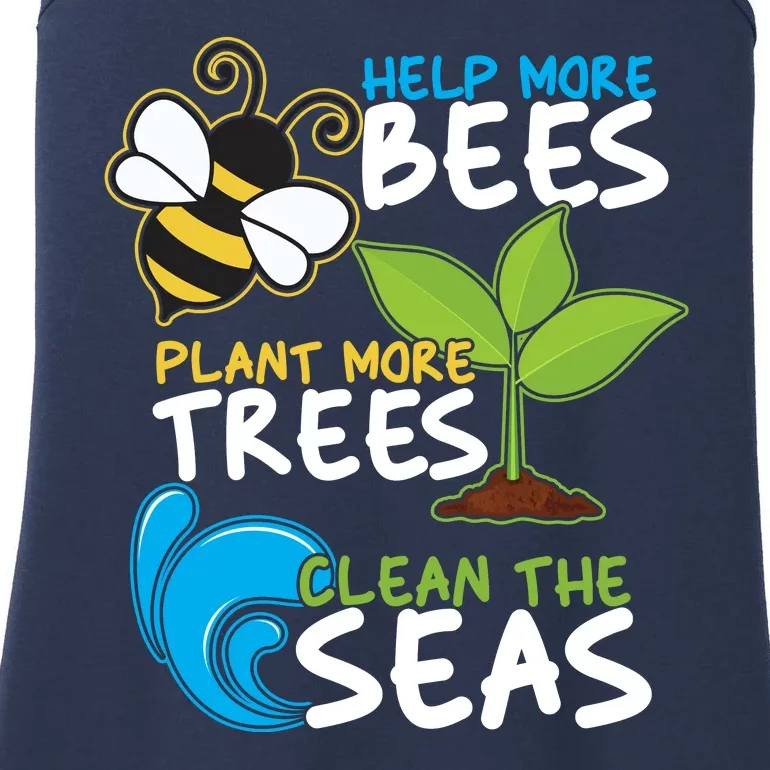 Earth Day Help More Bee Plant More Trees Clean The Seas Ladies Essential Tank