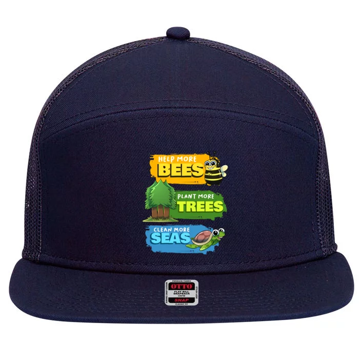 Earth Day Help More Bees Plant Trees Clean Seas Save Nature Funny Gift 7 Panel Mesh Trucker Snapback Hat