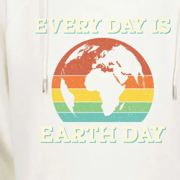 Every Day Is Earth Day Gift Womens Funnel Neck Pullover Hood