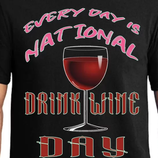 Every Day Is National Wine Ing Day Meaningful Gift Pajama Set