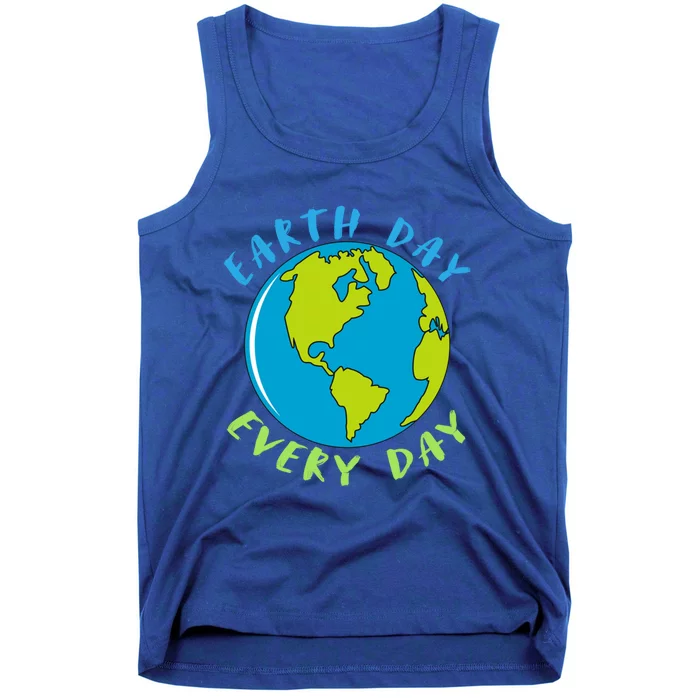 Earth Day Is Everyday Happy Earth Day Cool Gift Tank Top