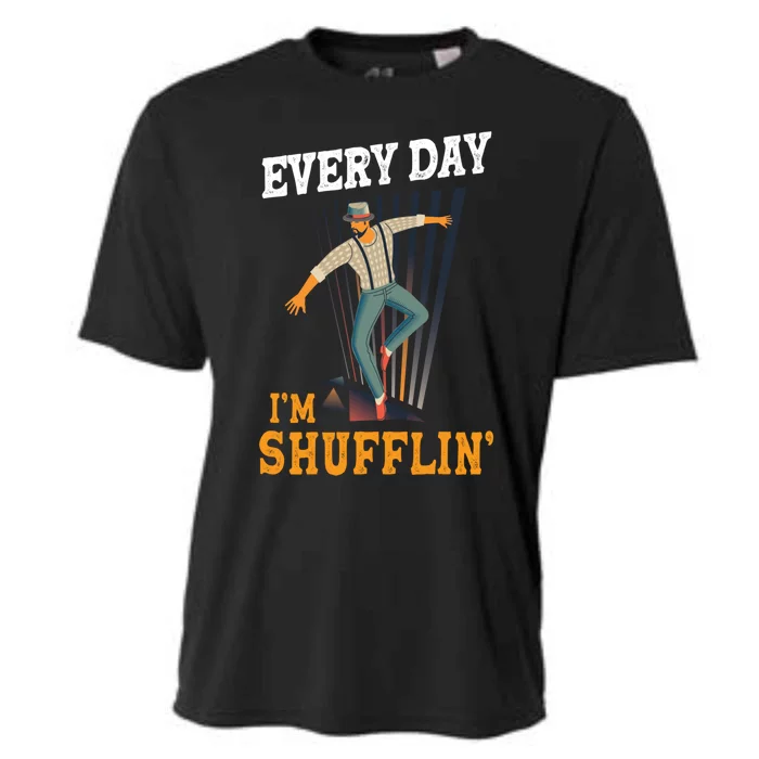 Every Day I´m Shufflin Tap Dance Tapdancing Outfit Great Gift Cooling Performance Crew T-Shirt