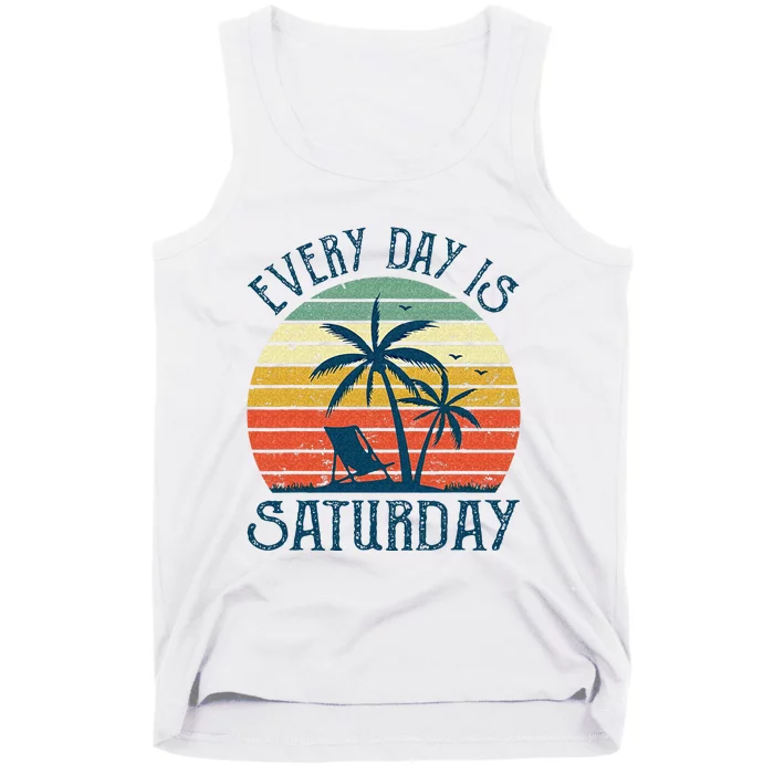 Every Day Is Saturday Funny Retirement Gift Men Women Tank Top