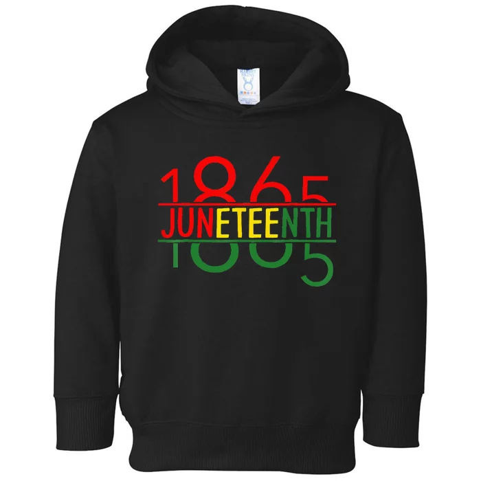 Emancipation Day Is Great With 1865 Juneteenth Flag Apparel Toddler Hoodie