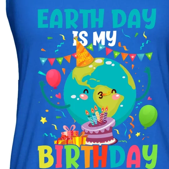 Earth Day Is My Birthday Cool Gift Pro Environt Party Gift Ladies Essential Flowy Tank