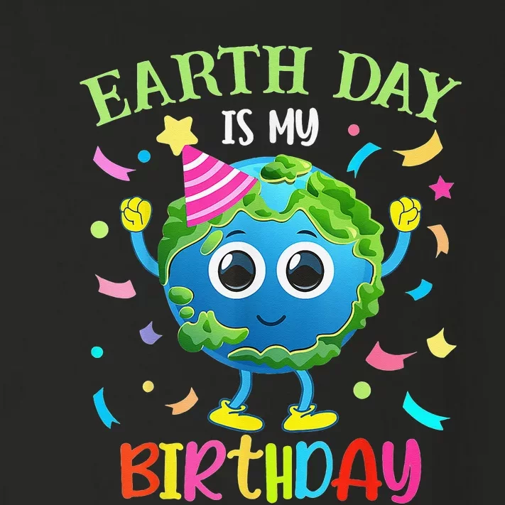 Earth Day Is My Birthday Pro Environment Birthday Party Toddler Long Sleeve Shirt