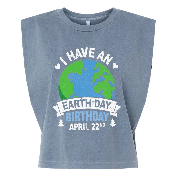 Earth Day Is My Birthday Pro Environment Party Garment-Dyed Women's Muscle Tee