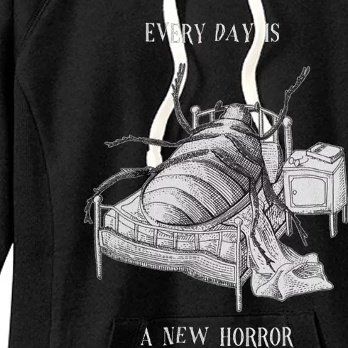 Every Day Is A New Horror Existential Literary Art Women's Fleece Hoodie