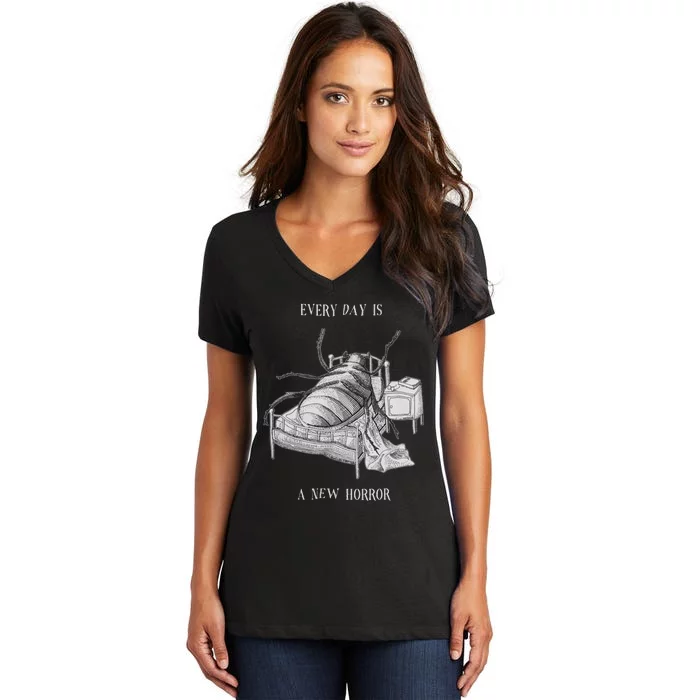 Every Day Is A New Horror Existential Literary Art Women's V-Neck T-Shirt