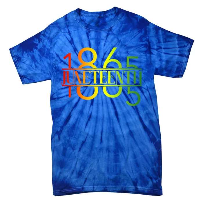 Emancipation Day Is Great With 1865 Juneteenth Flag Apparel Gift Tie-Dye T-Shirt