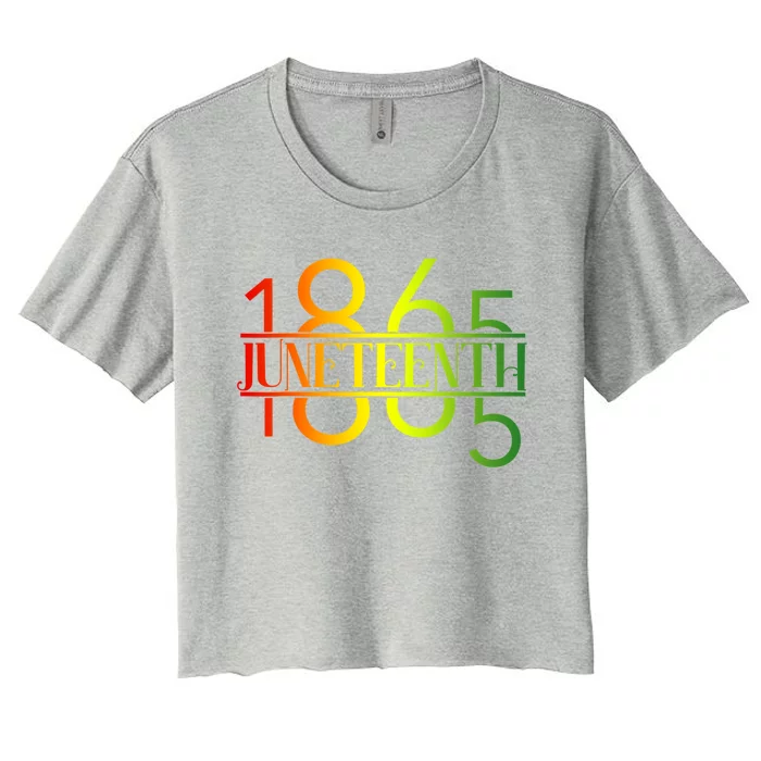 Emancipation Day Is Great With 1865 Juneteenth Flag Apparel Gift Women's Crop Top Tee