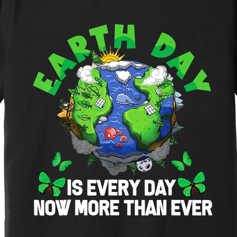 Earth Day Is Every Day Planet Butterfly Environment Premium T-Shirt