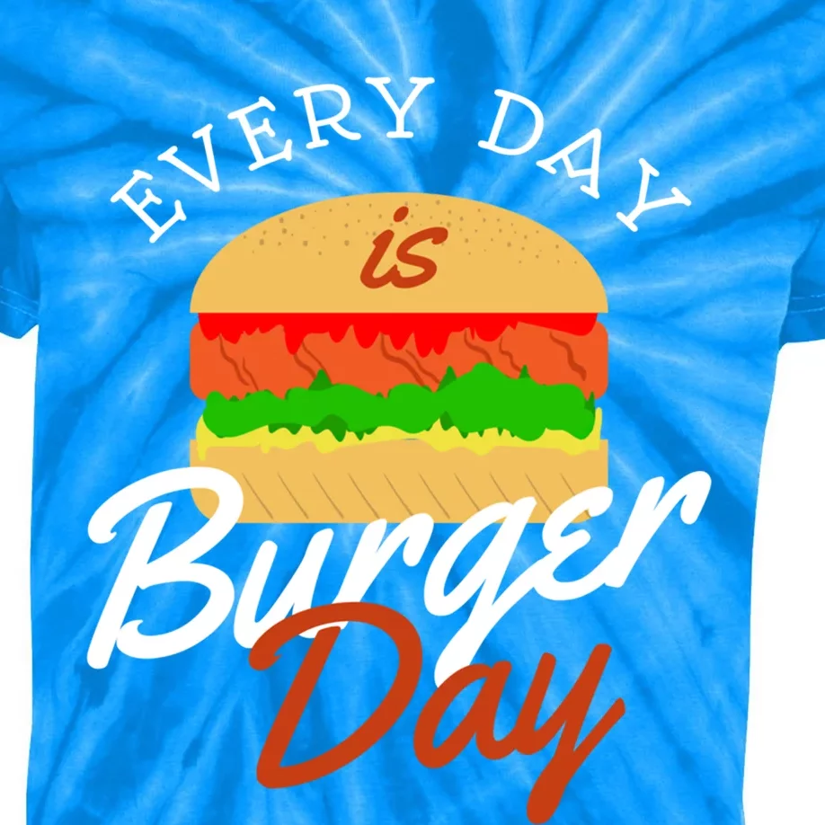 Every Day Is Burger Day Bbq Hamburger Fast Food Gift Kids Tie-Dye T-Shirt