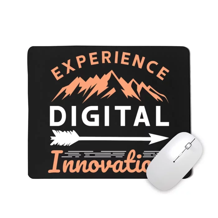 Experience Digital Innovation Mousepad