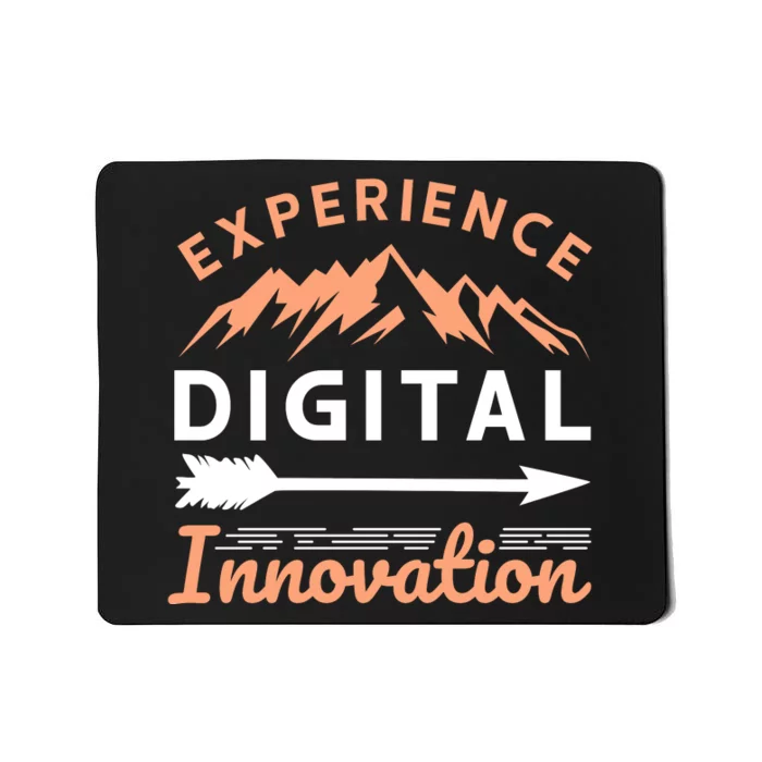 Experience Digital Innovation Mousepad