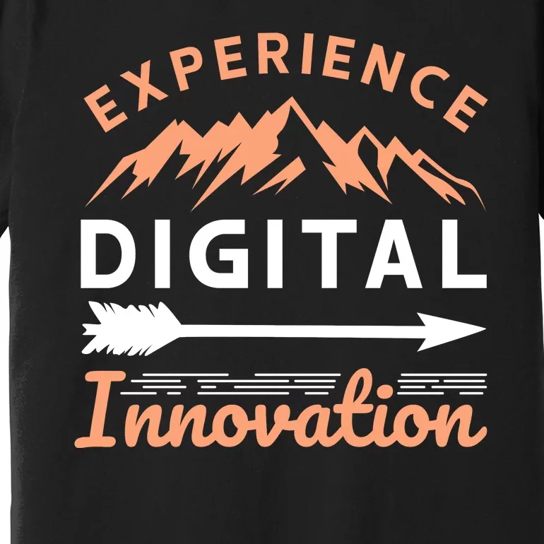 Experience Digital Innovation Premium T-Shirt