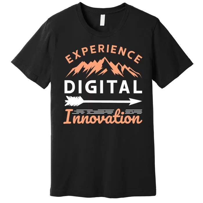 Experience Digital Innovation Premium T-Shirt