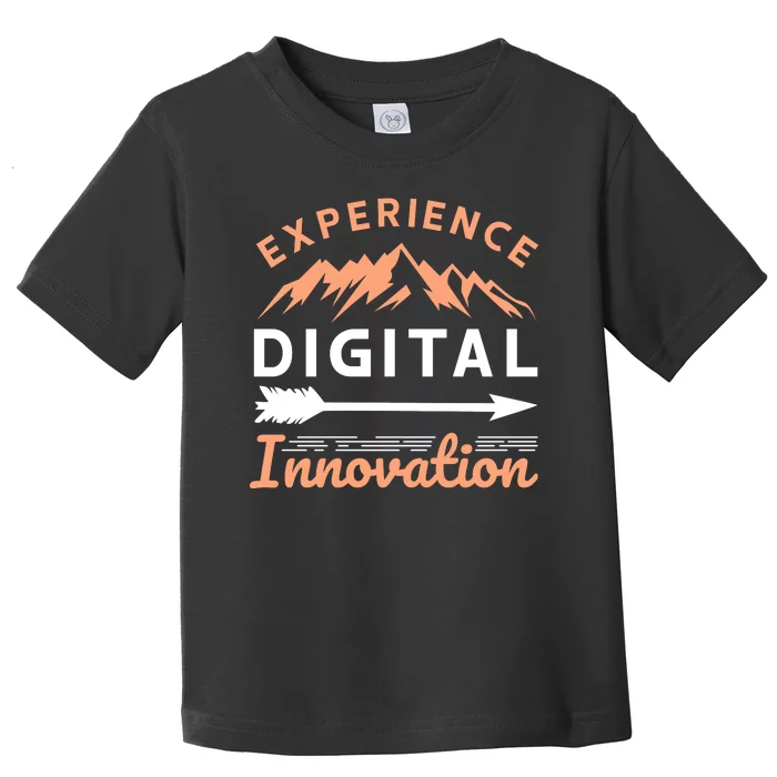 Experience Digital Innovation Toddler T-Shirt